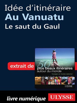 cover image of Idée d'itinéraire au Vanuatu--Le saut du Gaul